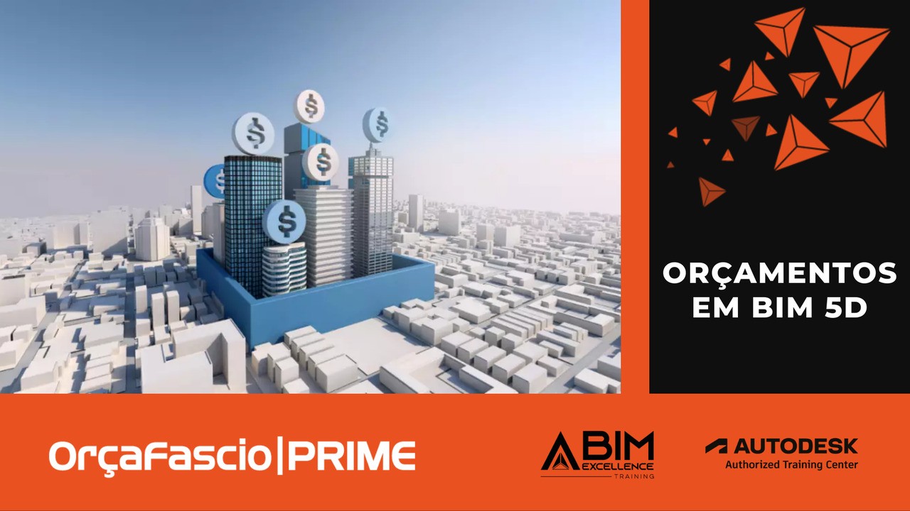 ORÇAMENTOS EM BIM 5D